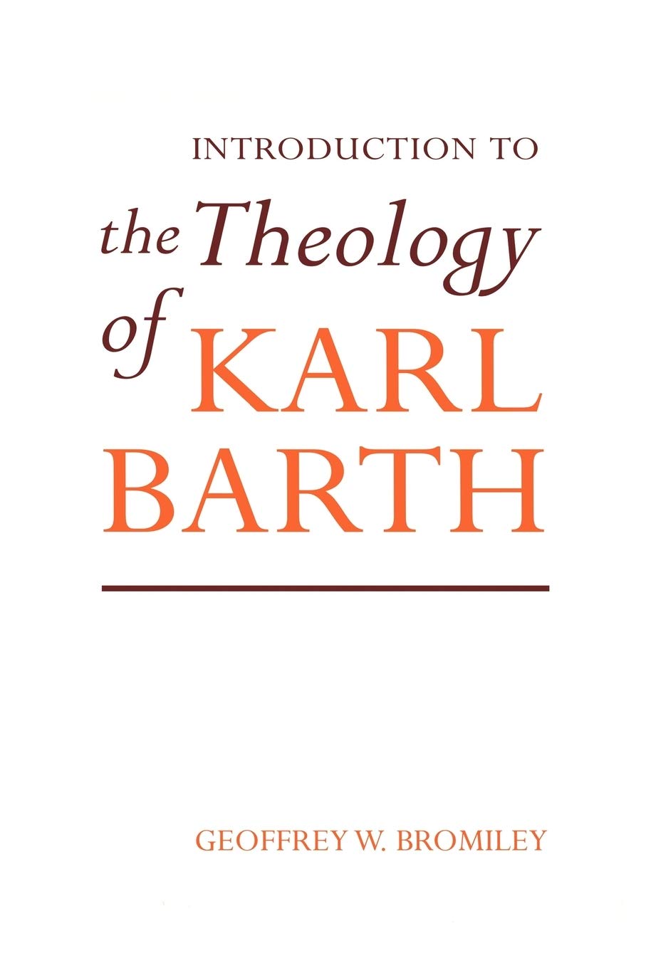 Introduction to the Theology of Karl Barth
