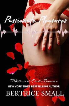 Passionate Pleasures (The Pleasure Channel, Band 5)