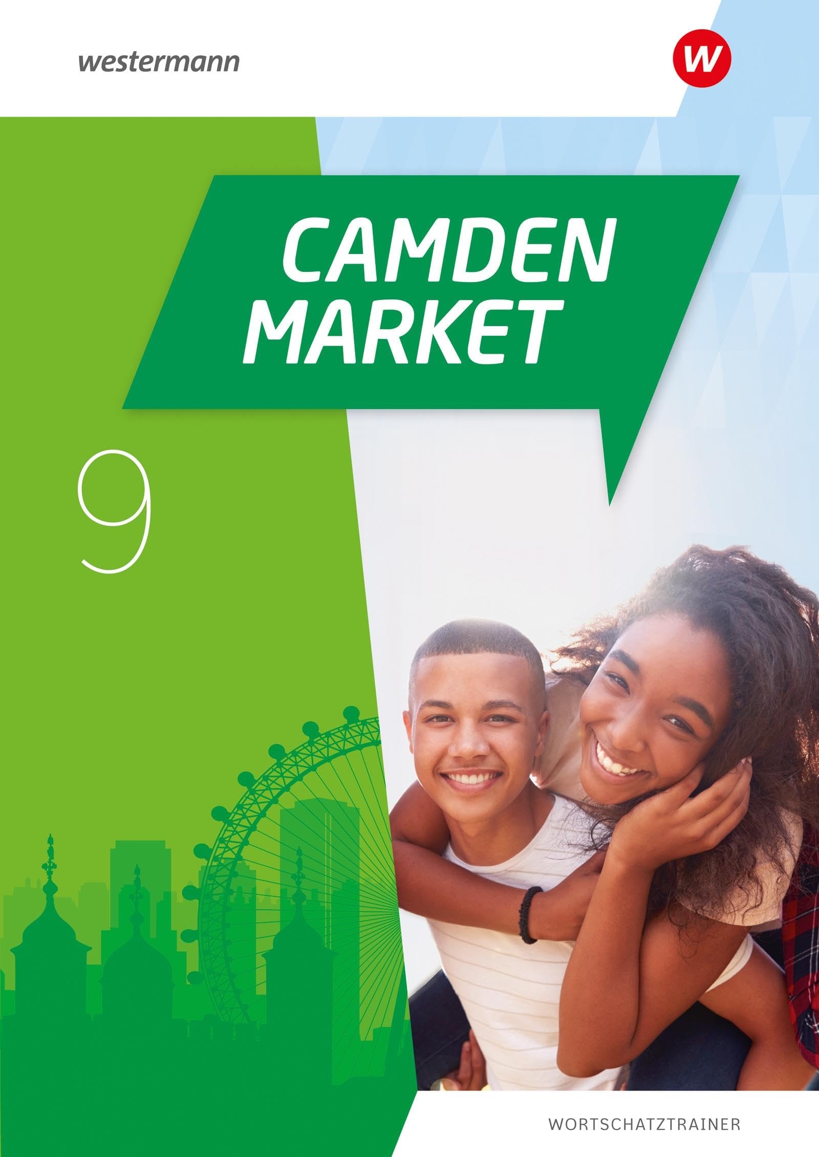 Camden Market 9. Wortschatztrainer: Ausgabe 2020
