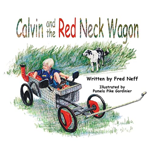 Calvin and the Red Neck Wagon (Calvin and Dad)