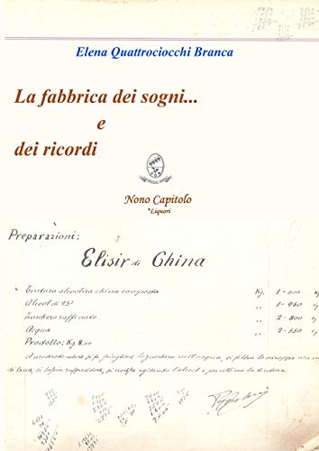 La Fabbrica Dei Sogni . . . E Dei Ricordi - 9° Capitolo *Liquori