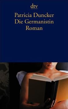 Die Germanistin: Roman