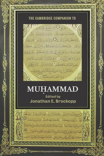 Brockopp, Jonathan E. The Cambridge Companion To Muhammad (Cambridge Companions To Religion)
