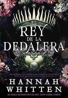 El rey de la dedalera (El Reino de la Belladona, Band 1)