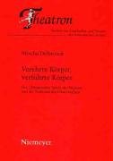 Verehrte Körper, verführte Körper (Theatron)