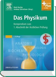 Das Physikum: Kompendium zum 1. Abschnitt der Ärztlichen Prüfung - mit Zugang zum Elsevier-Portal