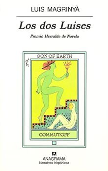 Los dos Luises (Narrativas hispánicas, Band 295)