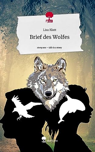 Brief des Wolfes. Life is a Story - story.one
