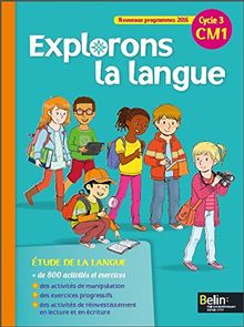 Explorons la langue : CM1, cycle 3