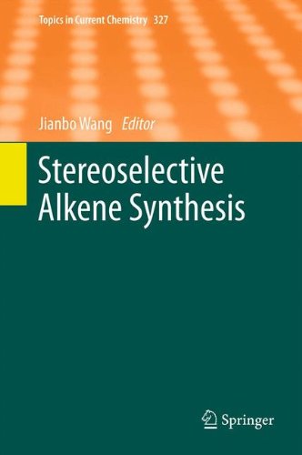 Stereoselective Alkene Synthesis (Topics in Current Chemistry)