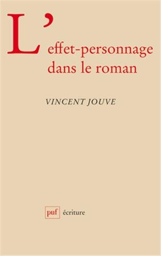 L'effet-personnage Dans Le Roman