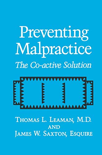Preventing Malpractice: The Co-Active Solution