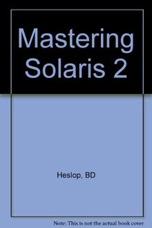 Mastering Solaris 2