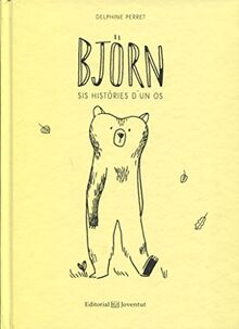 Björn : Sis històries d'un os (Álbumes Ilustrados)