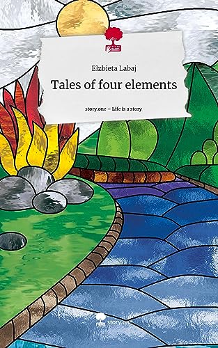 Tales of four elements. Life is a Story - story.one