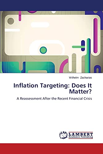 Inflation Targeting: Does It Matter?: A Reassessment After the Recent Financial Crisis