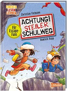 Achtung! Steiler Schulweg: Einfach Lesen lernen | Escape-Buch zum Mitmachen für Leseanfänger*innen ab 6 | Mit mehrfach spielbaren Rätseln, Labyrinthen und Suchbildern