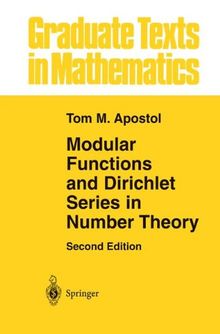 Modular Functions and Dirichlet Series in Number Theory (Graduate Texts in Mathematics)