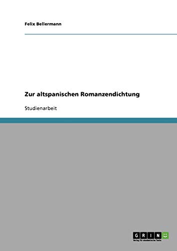 Zur altspanischen Romanzendichtung