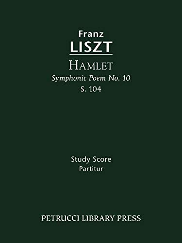 Hamlet (Symphonic Poem No.10), S.104: Study score