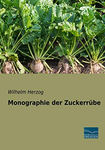 Monographie der Zuckerrübe