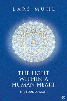 The Light Within a Human Heart: The Book of Asaph