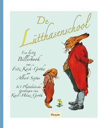 De Lütthasenschool: En lustig Billerbook