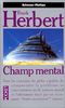 CHAMP MENTAL (Science Fiction)