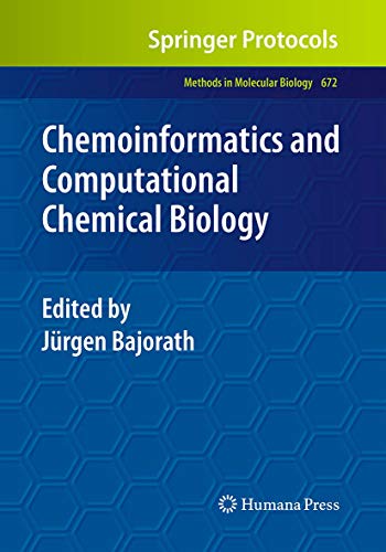 Chemoinformatics and Computational Chemical Biology (Methods in Molecular Biology, 672, Band 672)