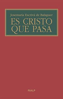 Es Cristo que pasa (Libros de Josemaría Escrivá de Balaguer)