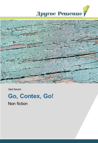 Go, Contex, Go!: Non fiction