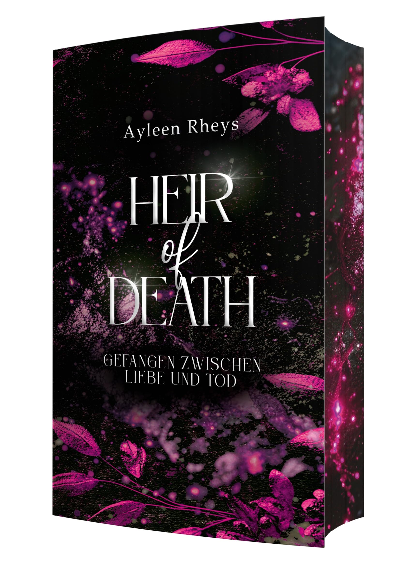 Heir of Death: Gefangen zwischen Liebe und Tod | Mit wunderschönem limitierten Farbschnitt (Legacy of Revenge)
