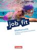 Job Fit - Mathematik - Allgemeine Ausgabe: Kaufmännisch-hauswirtschaftliche Richtung: Schülerbuch mit eingelegten Lösungen