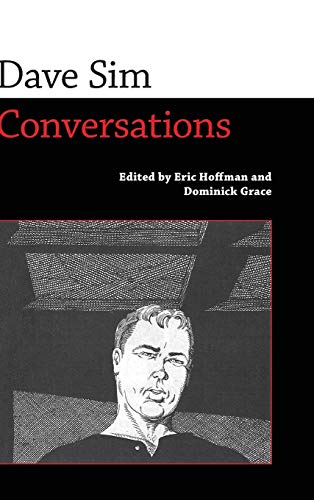 Dave Sim: Conversations (Conversations With Comic Artists)