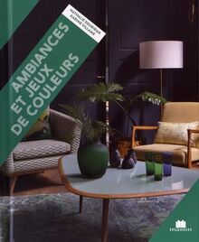 Ambiances et jeux de couleurs