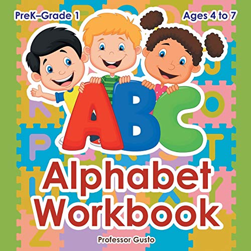 Alphabet Workbook | PreK–Grade 1 - Ages 4 to 7