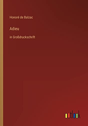 Adieu: in Großdruckschrift