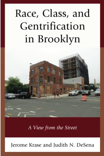 Race, Class, and Gentrification in Brooklyn: A View from the Street