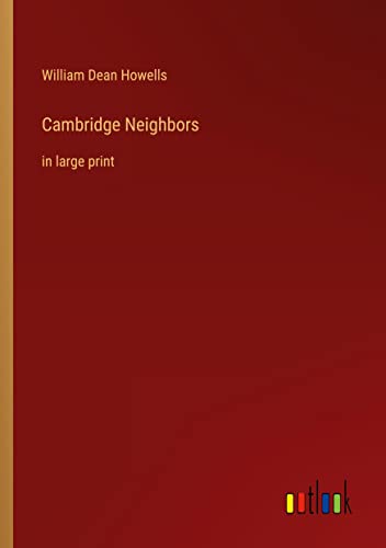 Cambridge Neighbors: in large print