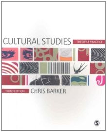 Cultural Studies: Theory and Practice