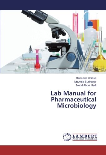 Lab Manual for Pharmaceutical Microbiology