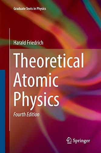 Theoretical Atomic Physics (Graduate Texts in Physics)