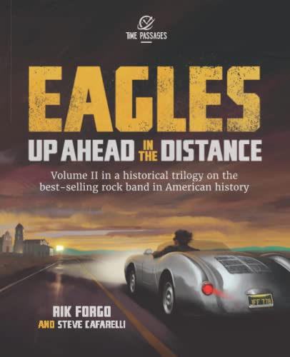 Eagles: Up Ahead in the Distance