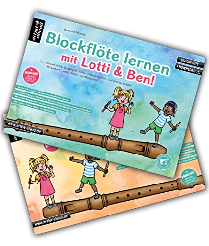 Blockflöte lernen mit Lotti & Ben – Band 1 + 2 im Set! Die kindgerechte Blockflötenschule für Kinder ab 3 Jahren – der leichte Einstieg mit Liedern, ... Musik- und Malspielen (inkl. Download)
