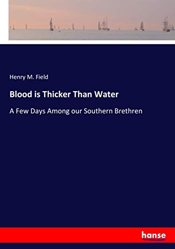 Blood is Thicker Than Water: A Few Days Among our Southern Brethren