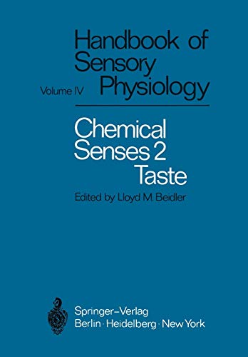 Taste (Handbook of Sensory Physiology, 4 / 2)