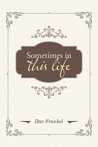 Sometimes in This Life