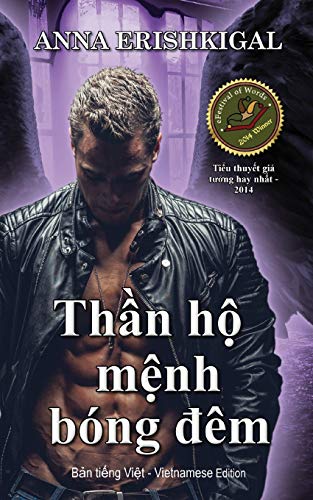 Th¿n h¿ m¿nh bóng ¿êm (A Gothic Guardian Angel): (Phiên b¿n ti¿ng vi¿t)