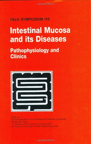 Intestinal Mucosa and its Diseases - Pathophysiology and Clinics (Falk Symposium)