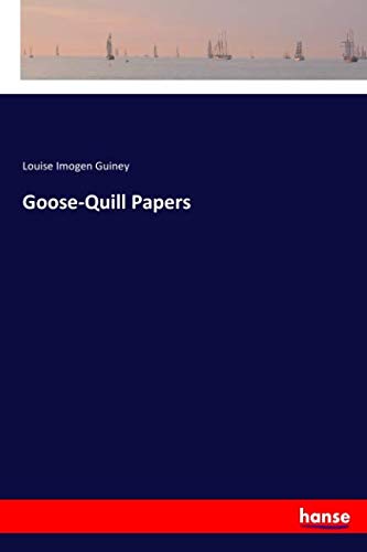 Goose-Quill Papers